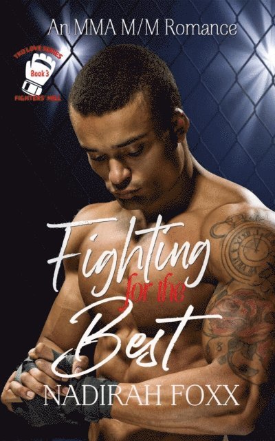 Nadirah Foxx - Fighting for the Best, E-bok