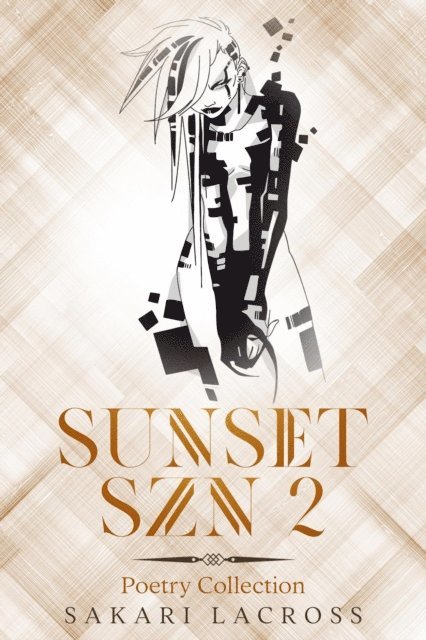 Sakari Lacross - Sunset SZN 2, E-bok