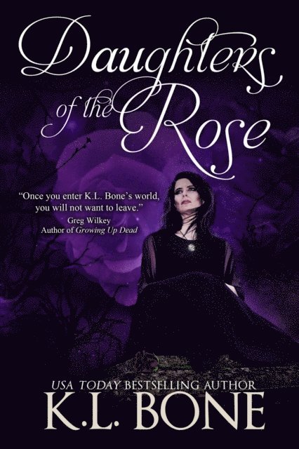K.L. Bone - Daughters of the Rose, E-bok. Tillgänglighet: Lägg i varukorg