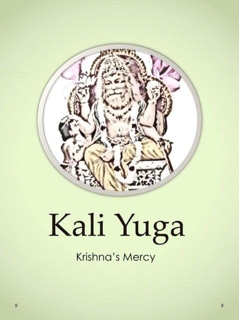 Krishna's Mercy - Kali Yuga, E-bok