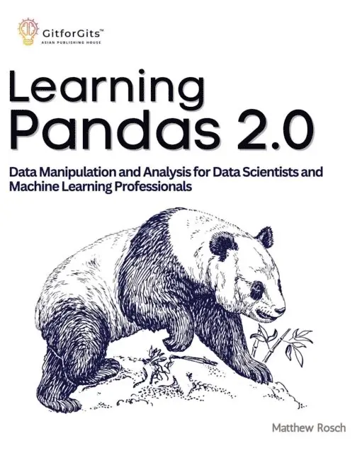 Matthew Rosch - Learning Pandas 2.0, E-bok. Tillgänglighet: Lägg i varukorg