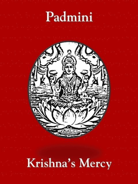 Krishna's Mercy - Padmini, E-bok