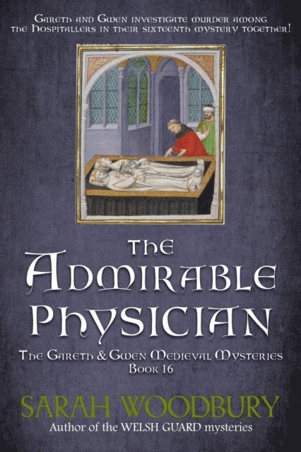 Sarah Woodbury - Admirable Physician, E-bok