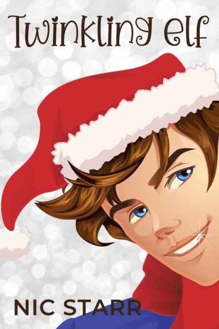 Nic Starr - Twinkling Elf, E-bok