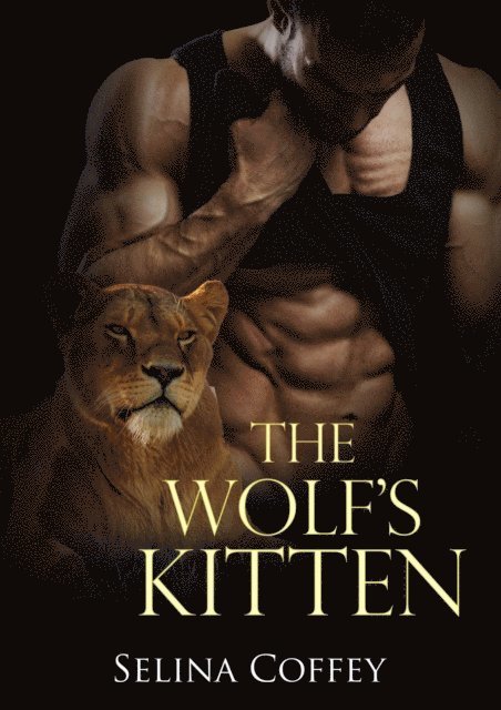 Wolf's Kitten: Paranormal Shifter Romance Short Story
