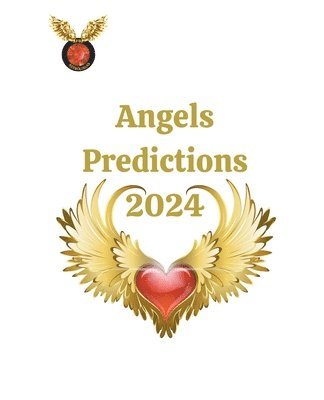 Rubi Astrólogas - Angels Predictions 2024, Häftad