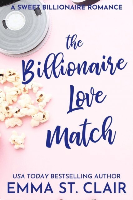 Emma St. Clair - Billionaire Love Match, E-bok