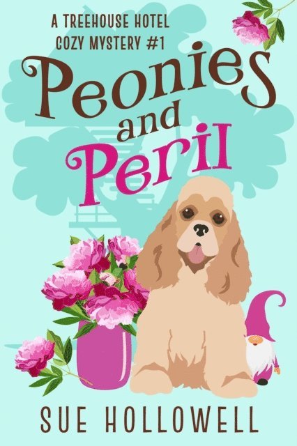 Sue Hollowell - Peonies and Peril, E-bok