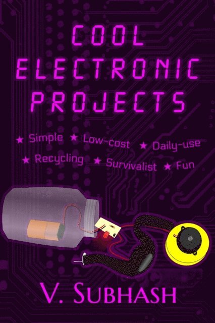 V. Subhash - Cool Electronic Projects, E-bok