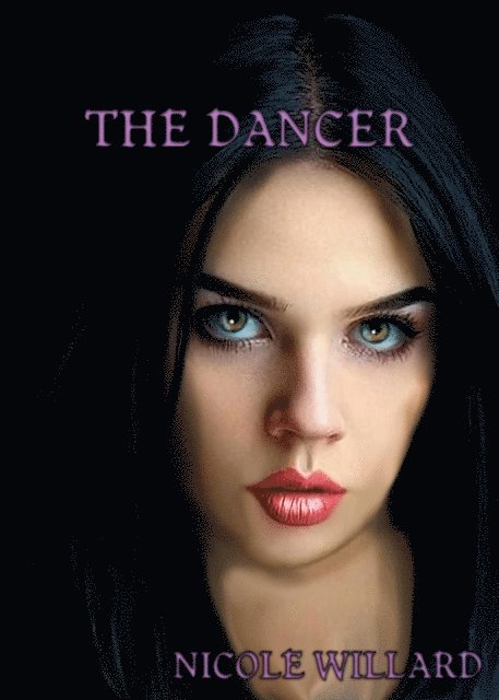 Nicole Willard - Dancer, E-bok