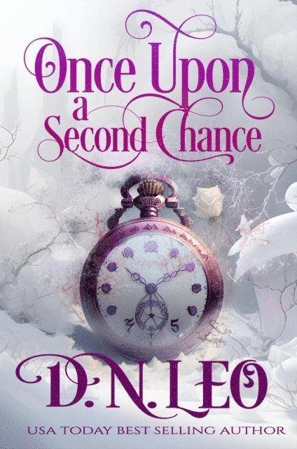 D. N. Leo - Once Upon a Second Chance, E-bok
