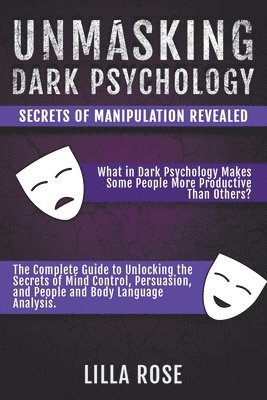 Lilla Rose - Unmasking Dark Psychology, Häftad. Tillgänglighet: Lägg i varukorg