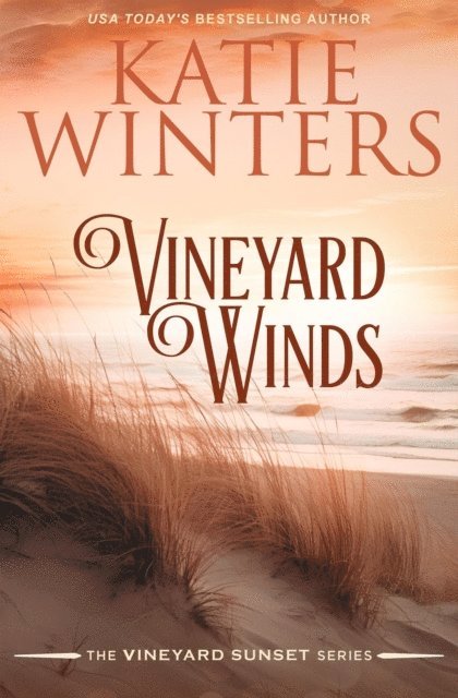 Katie Winters - Vineyard Winds, E-bok