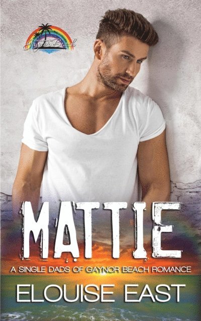 Elouise East - Mattie, E-bok