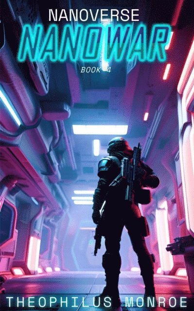 Theophilus Monroe - Nanowar, E-bok