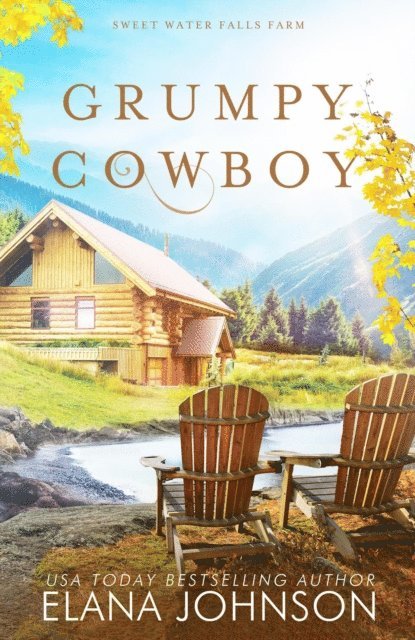 Elana Johnson - Grumpy Cowboy, E-bok
