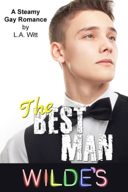 L. A. Witt - Best Man, E-bok