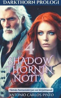Antonio Carlos Pinto - Shadowthornin noita 4, Häftad. Tillgänglighet: Lägg i varukorg