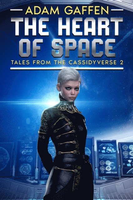 Adam Gaffen - Heart of Space, E-bok