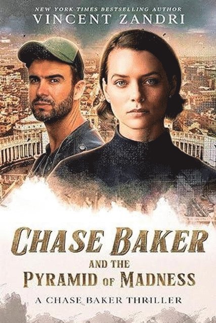 Vincent Zandri - Chase Baker and the Pyramid of Madness, E-bok
