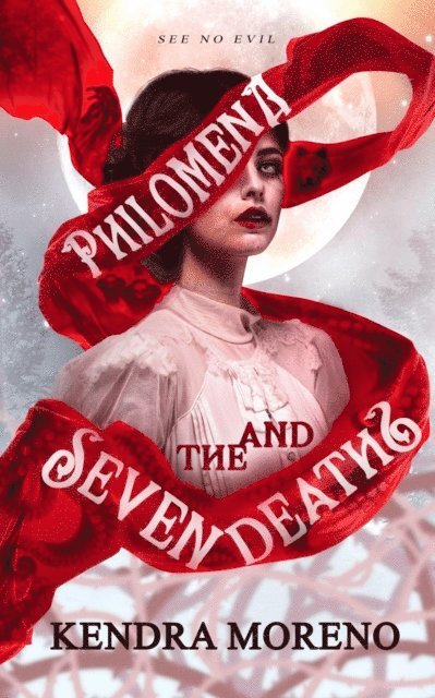 Kendra Moreno - Philomena And The Seven Deaths, E-bok