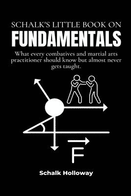 Schalk Holloway - Schalk's Little Book on Fundamentals, Häftad
