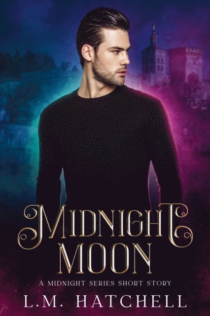 L.M. Hatchell - Midnight Moon, E-bok. Tillgänglighet: Lägg i varukorg