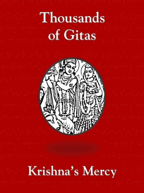 Krishna's Mercy - Thousands of Gitas, E-bok