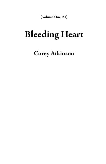 Corey Atkinson - Bleeding Heart, E-bok