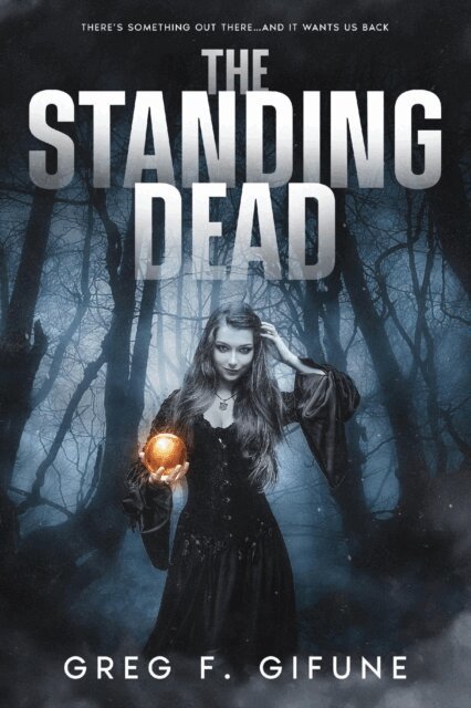 Greg F. Gifune - Standing Dead, E-bok