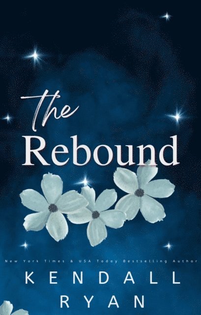 Kendall Ryan - Rebound, E-bok