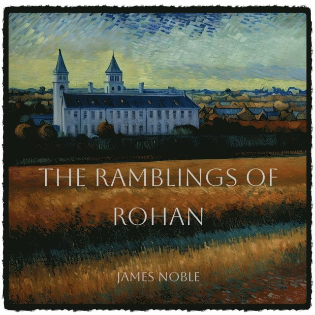 Ramblings of Rohan