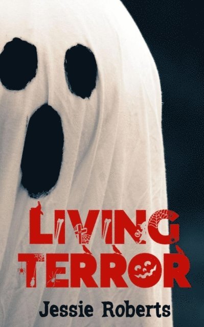 Jessie Roberts - Living Terror, E-bok. Tillgänglighet: Lägg i varukorg