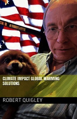 Robert Quigley, Selina Shilpee - Climate Impact Global Warning Solutions, Häftad
