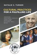 Cultural Practices for a Fulfilling Life