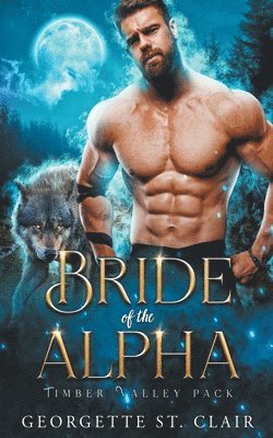 Georgette St Clair - Bride of the Alpha, Häftad. Tillgänglighet: Lägg i varukorg
