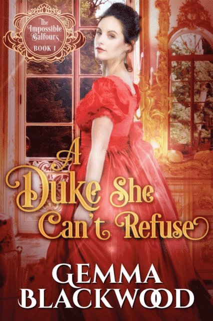 Gemma Blackwood - Duke She Can't Refuse, E-bok