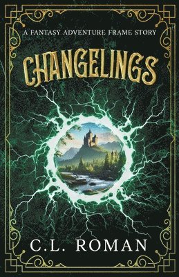 C L Roman - Changelings, Häftad