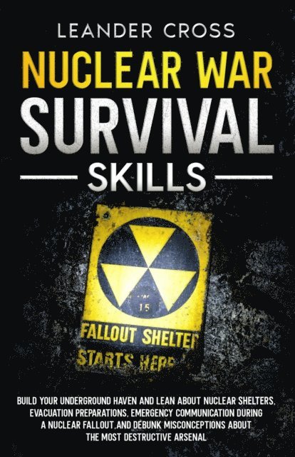 Leander Cross - Nuclear War Survival Skills, E-bok. Tillgänglighet: Lägg i varukorg