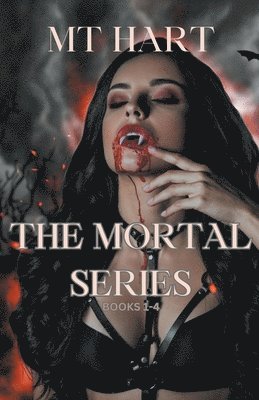 Mt Hart - Mortal Series, Books 1 - 4, Häftad