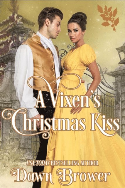 Dawn Brower - Vixen's Christmas Kiss, E-bok