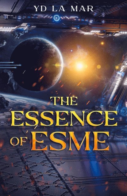 YD La Mar - Essence of Esme, E-bok