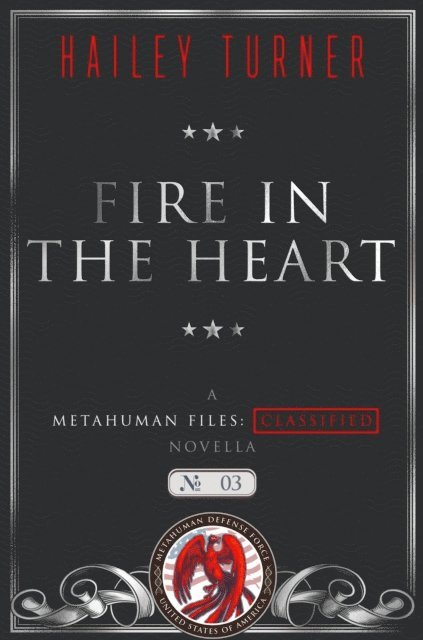 Hailey Turner - Fire in the Heart, E-bok
