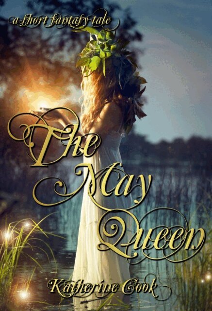 Katherine Cook - May Queen, E-bok