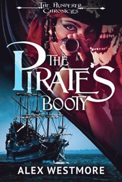 Linda Kay Silva, Alex Westmore - Pirate's Booty, E-bok