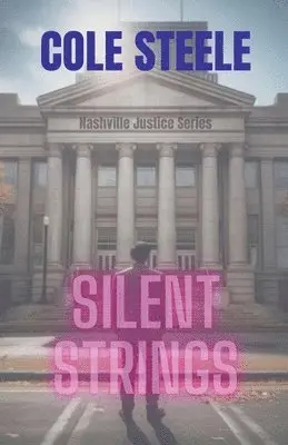 Cole Steele - Silent Strings, Häftad. Tillgänglighet: Lägg i varukorg