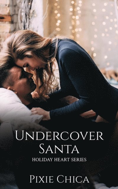 Pixie Chica - Undercover Santa, E-bok