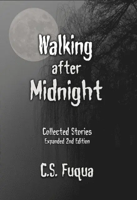 C.S. Fuqua - Walking After Midnight, E-bok. Tillgänglighet: Lägg i varukorg