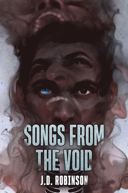 J.D. Robinson - Songs From the Void, E-bok