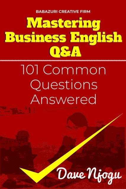 Dave Njogu - Mastering Business English Q&A, E-bok. Tillgänglighet: Lägg i varukorg